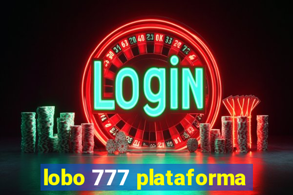 lobo 777 plataforma